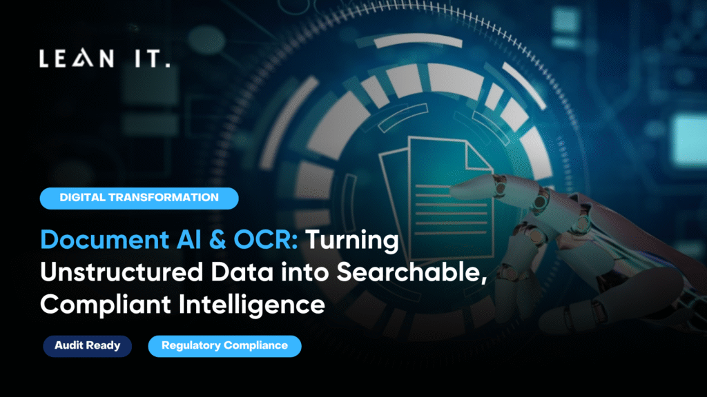 Document AI & OCR: Turning Unstructured Data into Searchable, Compliant ...